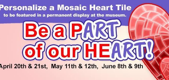 Be a pART of our heART Mosaic Heart Tile Workshop Children can be part of permanent exhibit at The Woodlands Childrens Museum