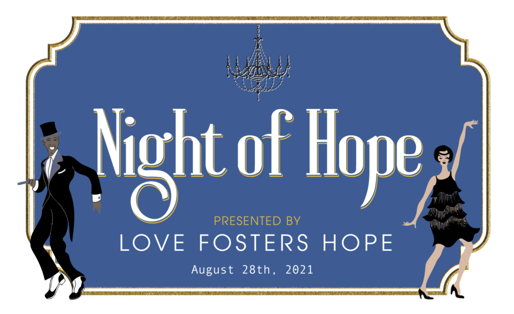 Night of Hope Gala 2021 Love Fosters Hope