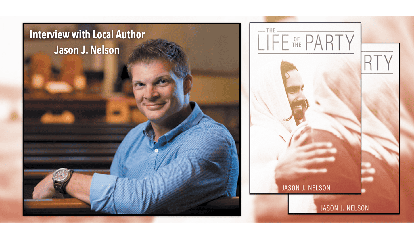 Read Local: The Life of the Party by Local Author Jason J. Nelson ...