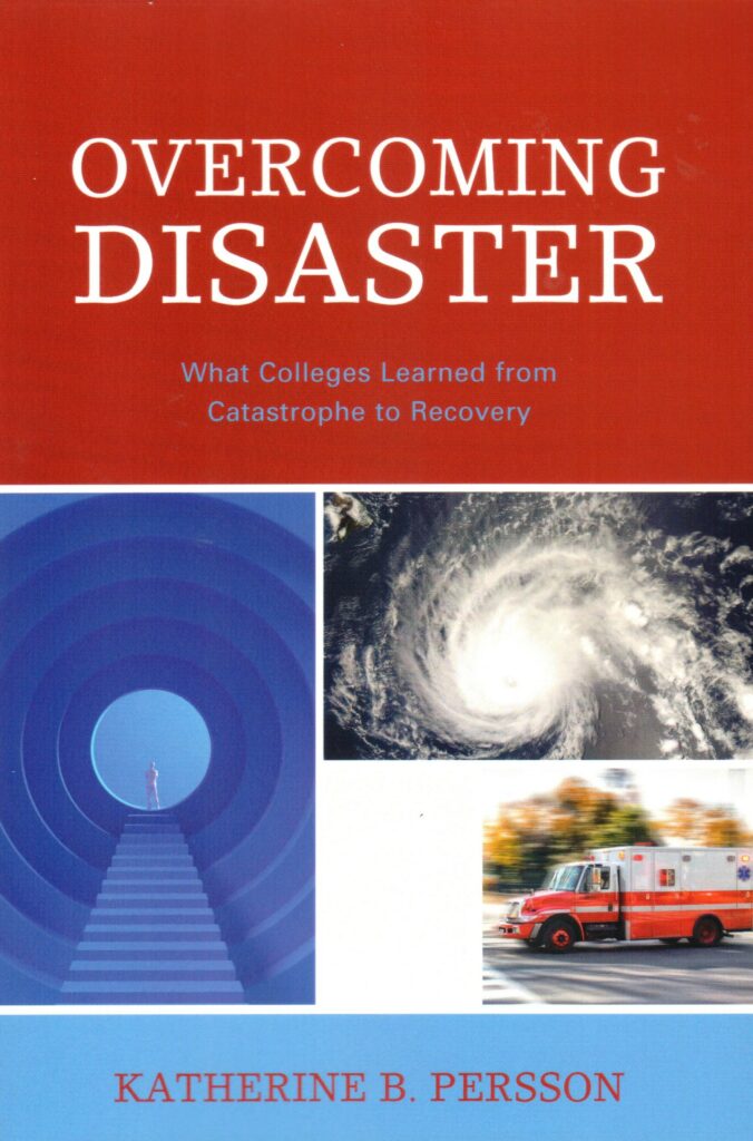 Overcoming Disaster What Colleges Learned from Catastrophe to Recovery Lone Star College