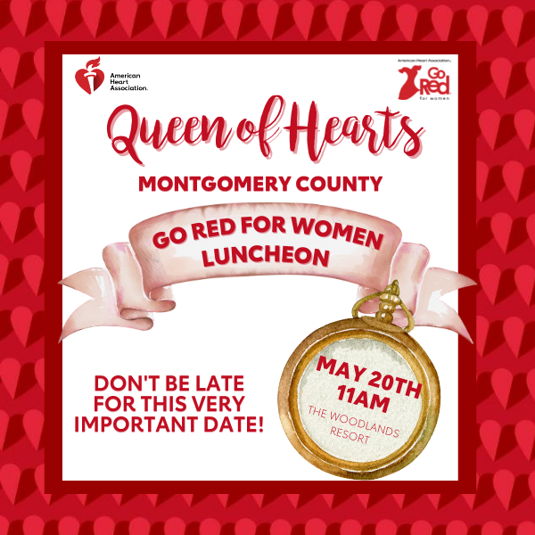 Go Red for Women Luncheon: Montgomery County to rally against women's #1  and #4 health threats - Hello Woodlands