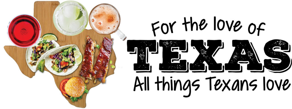 For the Love of Texas Wine Food Week 2022