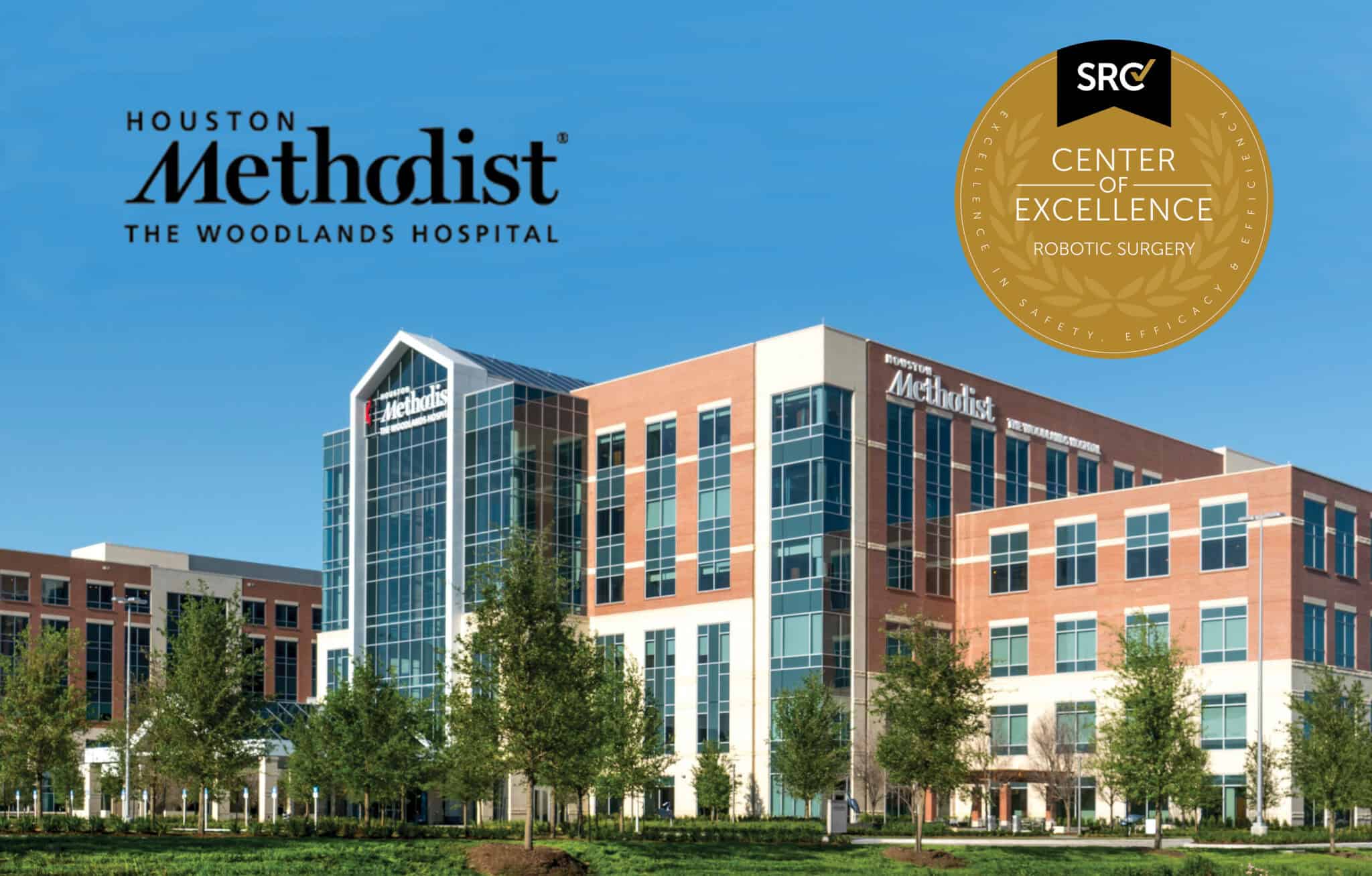 Houston Methodist The Woodlands Hospital Achieves Center of Excellence ...