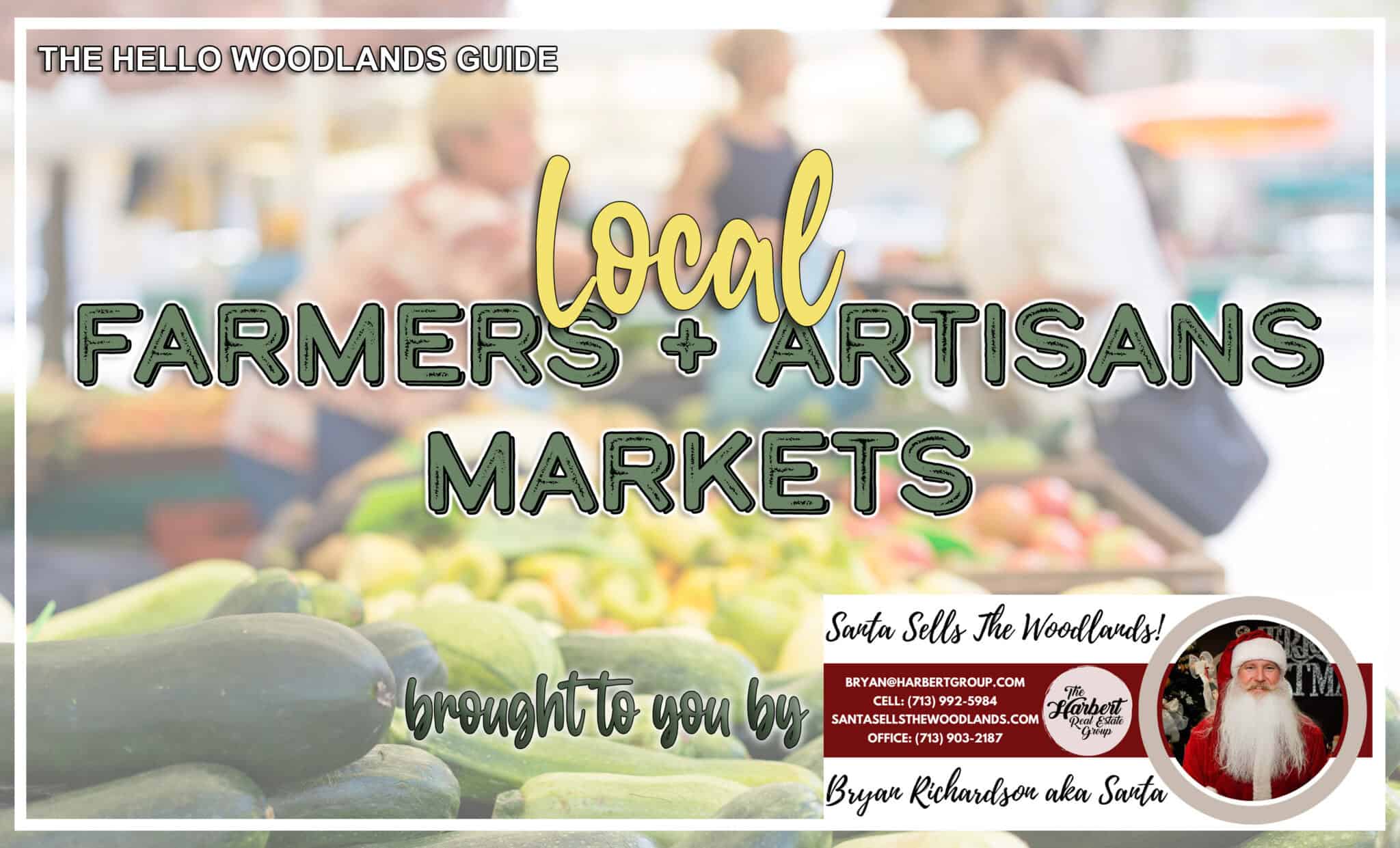 Farmers & Artisans Markets in The Woodlands Area 2023 Hello Woodlands