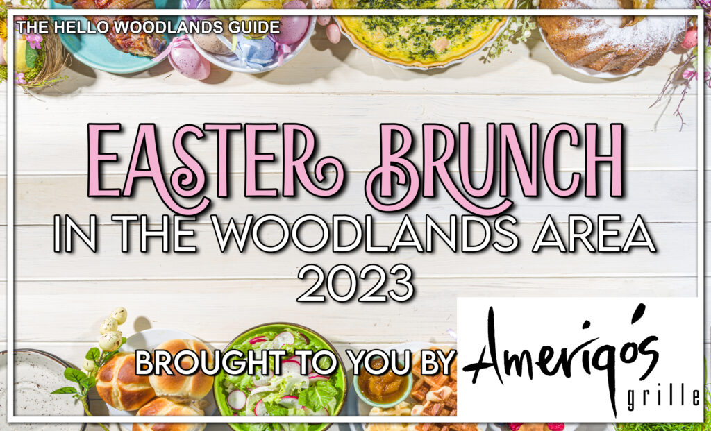 Easter Brunch in The Woodlands Area Hello Woodlands Guide Amerigo’s Grille