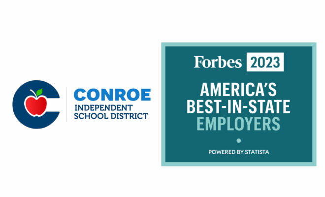 Conroe ISD Forbes Best In State Employers 2023