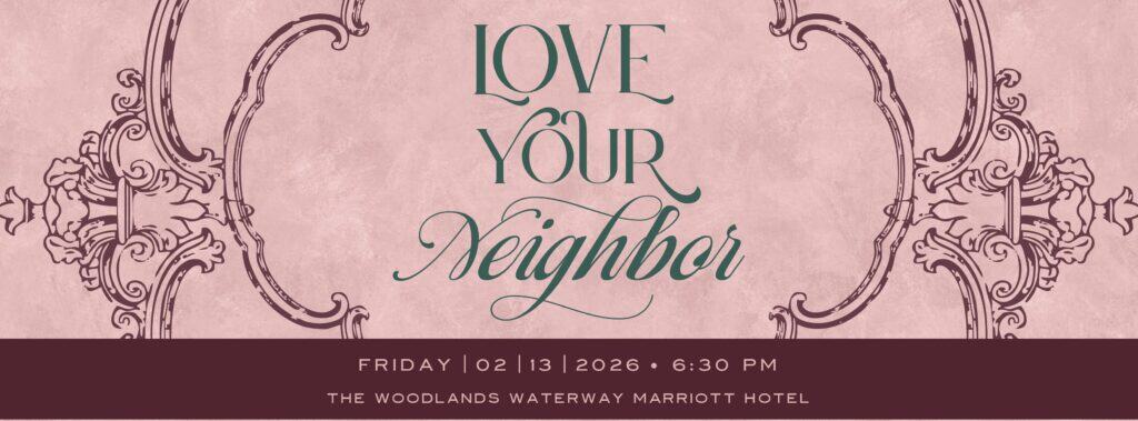 Love Your Neighbor Celebration of Excellence Gala