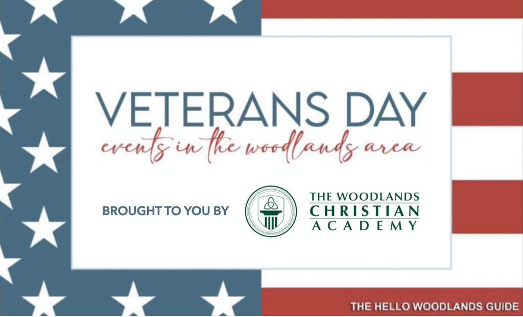 Veterans Day Events Sponsored by The Woodlands Christian Academy
