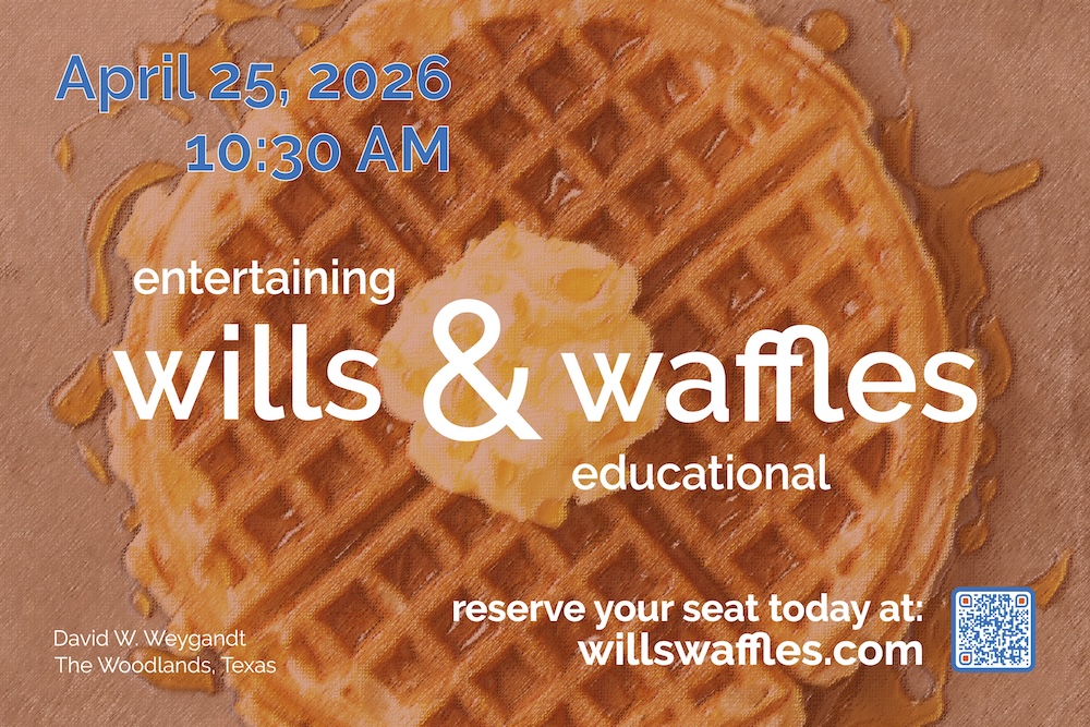 wills & waffles April 25 Weygandt Law