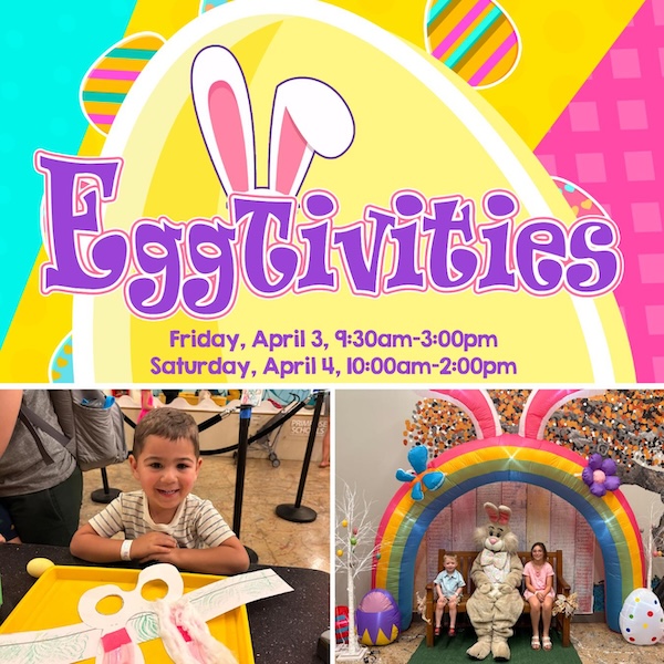 Hop Over to The Woodlands Children’s Museum to Celebrate Eggtivities