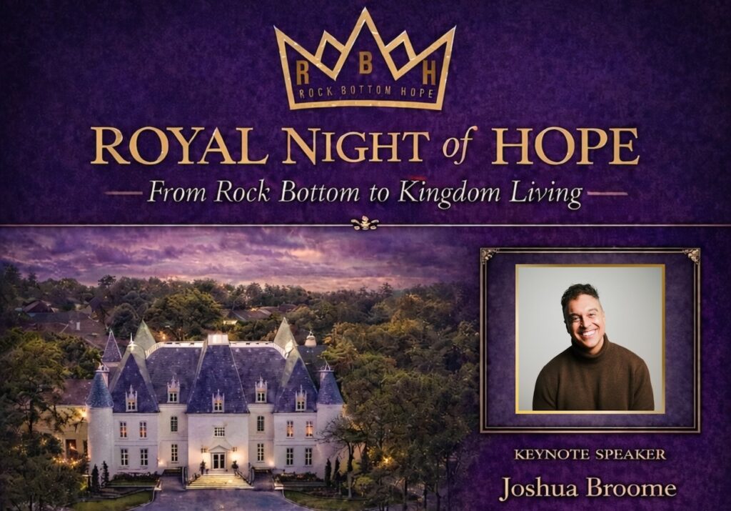 Royal Night of Hope from Rock Bottom to Kingdom Living