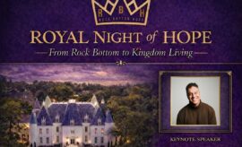 Royal Night of Hope from Rock Bottom to Kingdom Living