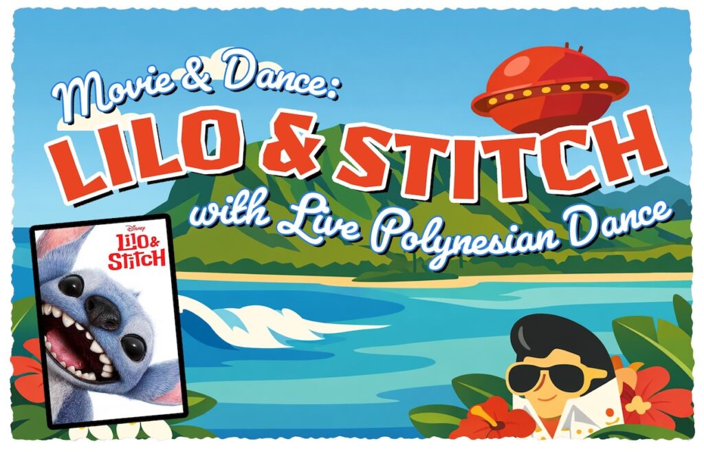 Movie & Dance: Lilo & Stitch with Live Polynesian Dance