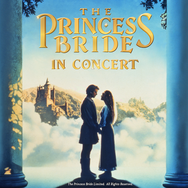 The Princess Bride in Concert