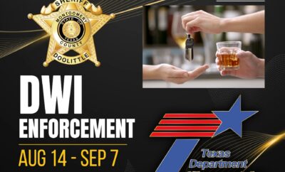 Montgomery County Sheriff’s Office partners with TxDOT in Intoxicated Driver Mobilization enforcement Aug. 14-Sept. 7